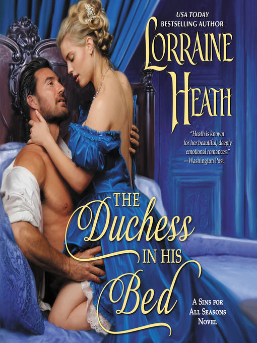 Title details for The Duchess in His Bed by Lorraine Heath - Wait list
